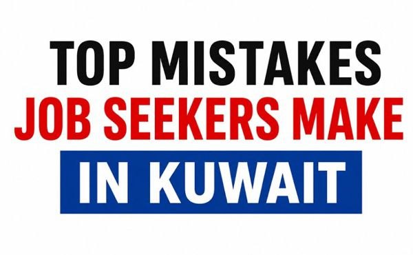 Top Mistakes Job Seekers Make in Kuwait