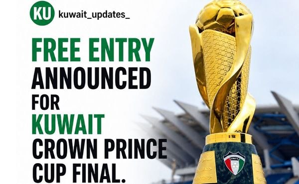 Free Entry Announced for Kuwait Crown Prince Cup Final..