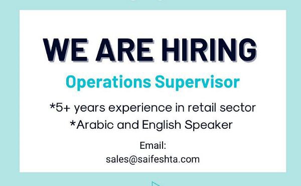 WE ARE HIRING Operations Supervisor
